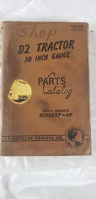 Caterpillar D2 Tractor 50 Inch Gauge  Master Parts Catalog Form 32373 • $45