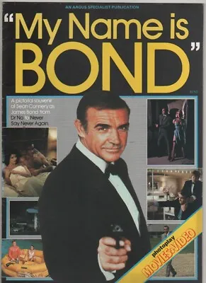 My Name Is Bond. An Argus Specialist Publication. • £3.50