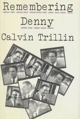 Remembering Denny By Trillin Calvin • $3.79