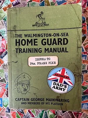 The Walmington-on-Sea Home Guard Training Manual: As Used By Dad's Army By... • £2.75