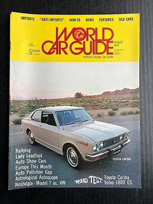 WORLD CAR GUIDE August 1972 Vintage Road Test Toyota Carina Volvo 1800 ES Fiat  • $24.99