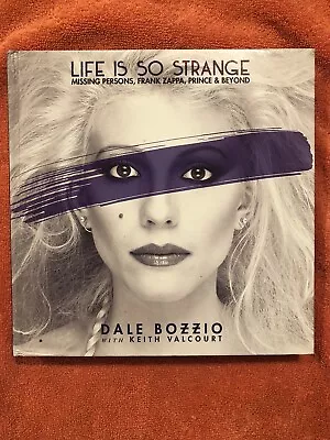 $34.44 • Buy Dale Bozzio Life Is So Strange Missing Persons Frank Zappa Prince & Beyond Book