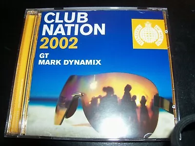 Club Nation 2002  Ministry Of Sound Mixed By GT / Mark Dynamix ‎– Various 2 CD   • $17.59