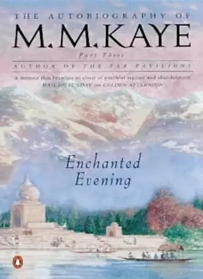 Enchanted Evening-M. M. Kaye • £3.51