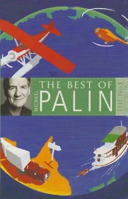 The Best Of Michael Palin By Palin Michael Paperback Book The Cheap Fast Free • £3.50