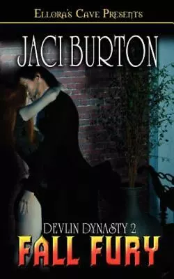 Devlin Dynasty And A Storm For All Seasons: Fall Fury [Book 2] [ Jaci Burton ] U • $4.20