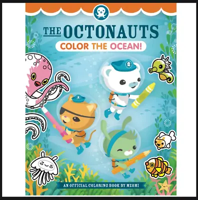 The Octonauts Color The Ocean An Official Coloring Book By Meomi • £9.26