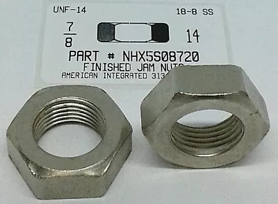 7/8-14 Finished Hex Jam Nuts 18-8 Stainless Steel (2) • $18.25