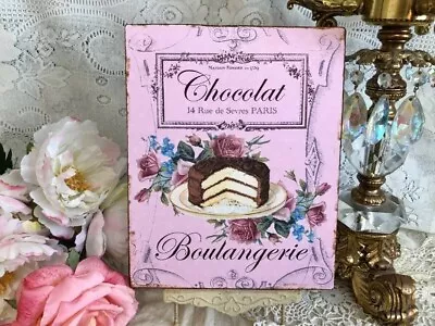 Shabby Chic Sign Vintage Style Paris Chocolate Cake Handcrafted Plaque • $17.95