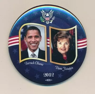 2012 Obama Coattail Diane Feinstein US Senate California CA Campaign Button 3   • $5.50