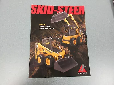 Mustang 2044 2054 2064 2074 Skid Steer Loaders Brochure 8 Page • $20