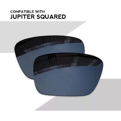 Wholesale POLARIZED Replacement Lens For-Oakley Jupiter Squared OO9135 Sunglass • $6.95