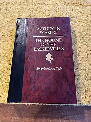 A Study In Scarlet And The Hound Of The Baskervilles. Arthur Conan Doyle.   1990 • £30