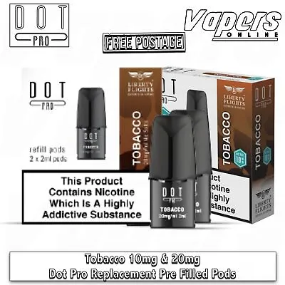 Dot Vape Tobacco Dot PRO Refill Pods 10mg & 20mg • £5.99