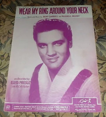Elvis Presley Sheet Music - Wear My Ring Around Your Neck (1958) • $10.75