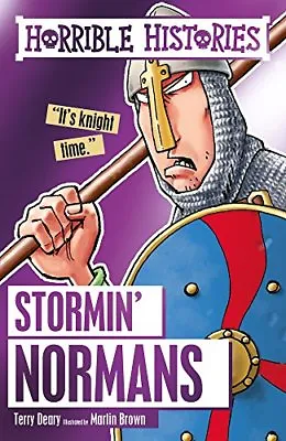 Stormin' Normans (Horrible Histories) By Terry Deary Martin Brown • £2.51