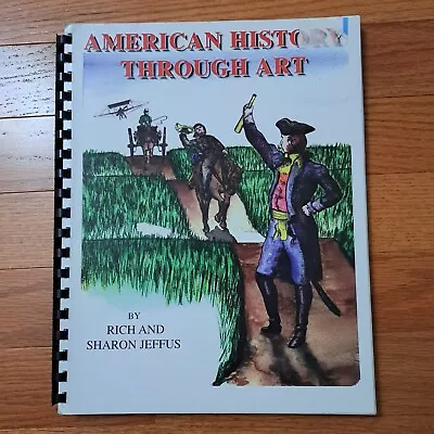 Visual Manna's Teaching American History Through Art By Jeffus Homeschool K-12 • $12