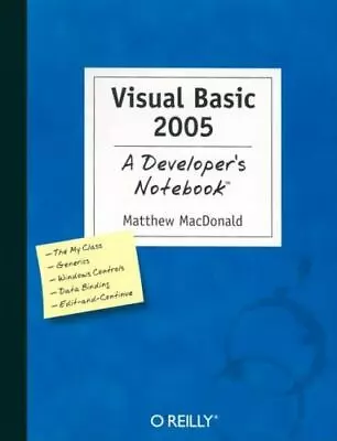 Visual Basic 2005: A Developer's Notebook: A Developer's Notebook • $16.08