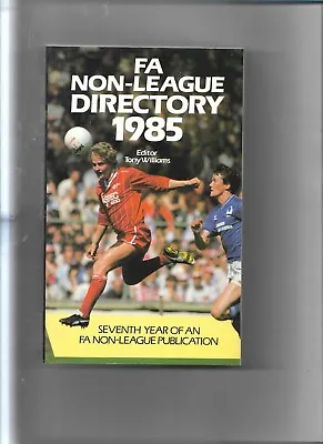 FA Non-League Football Yearbook 1985 • £7.50