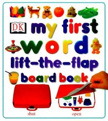 My First Word Lift-the-Flap Board Book - Board Book - ACCEPTABLE • $3.98