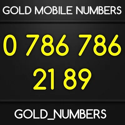 Easy Gold 786 Vip 786786 Golden 786 786 Mobile Phone Number 07867862189 • £100