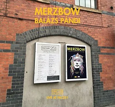 Merzbow And Balazs Pandi - Live At Fac251 [CD] • £12.78