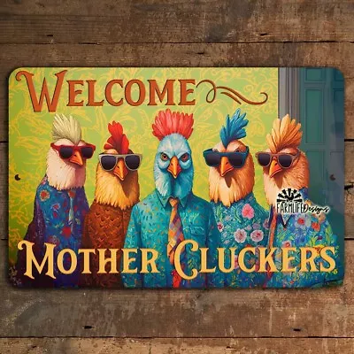 Welcome Mother Cluckers Funny Chickens In Sunglasses Rooster Chicks Farm Barn • $24.99