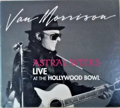 Astral Weeks: Live At The Hollywood Bowl By Van Morrison (CD 2009 EMI) NEW • $9.99