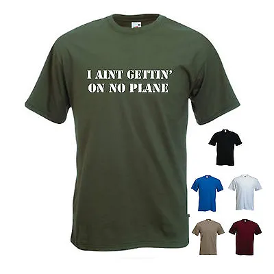 ' I Aint Gettin' On No Plane' The A Team Mr T. Funny Mens T-shirt. S-XXL.  • £11.69