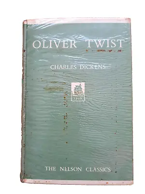 Dickens Charles Oliver Twist Nelson's Classics • £12.99