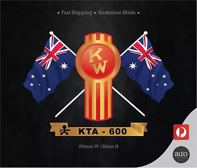 KENWORTH TRUCK DECAL STICKER KW KTA-600 BADGE No Background Australian Flag • $25