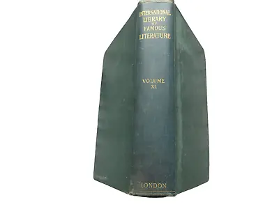 International Library Of Famous Literature Volume XI By Garnett  Hardback • £9.99