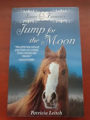 Jump For The Moon Horse Patricia Leitch Jinny At Finmory Book 10 Childrens Pony • £5.99