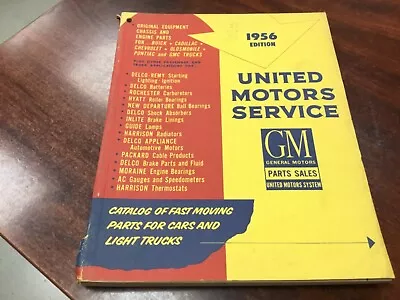 Vintage 1956 GM Parts Catalog United Motors Service 460 Pages ORIGINAL OEM • $30