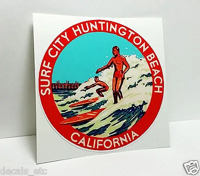 SURF CITY HUNTINGTON BEACH CALIFORNIA Vintage Style Travel DECAL / Vinyl STICKER • $4.69