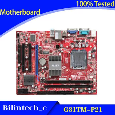 FOR MSI G31TM-P21 Motherboard Supports DDR2 MS-7529 8G G31 LGA775 VGA Intel • $114.95