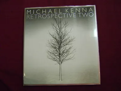 Kenna Michael & Anne Wilkes Tucker. Retrospective Two. Inscribed By The Author. • $225