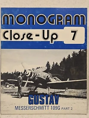 Monogram Close-Up 7 Gustav Messerschmitt 109G Part 2 • $25