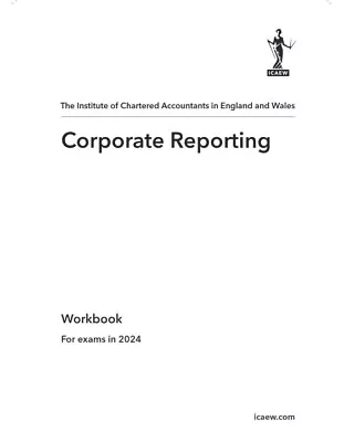 Online Corporate Reporting ACA Advanced Level ICAEW Workbook 2024 • £20