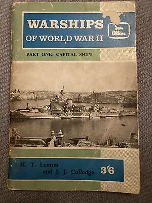 Warships Of World War II Part 1: By Lenton & Colledge 1962 • £1