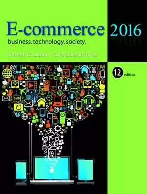 E-Commerce 2016: Business Technology Society • $7.31