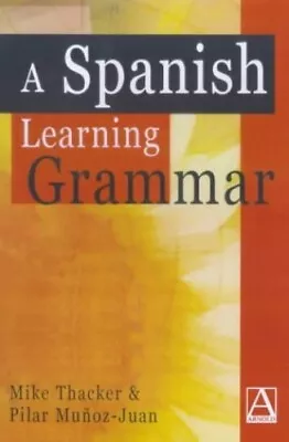 A Spanish Learning Grammar Second Edition (Essenti... By Munoz Pilar Paperback • £3.59