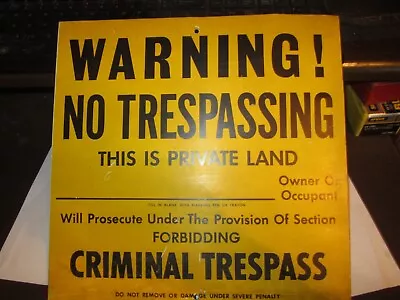 Vintage Yellow No Trespassing Sign 12  X 12  • $49.99