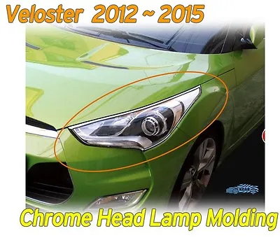 Head Lamp Molding Chrome Garnish Cover Silver K-949 For Hyundai Veloster 2012~17 • $89.95
