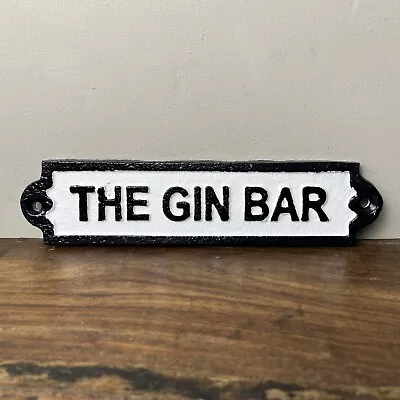 The Gin Bar Sign - Cast Iron Quality Home Wall Sign - Bar Sign • £9.99