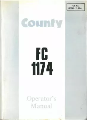 County Tractor FC1174 Operators Manual • $46.44