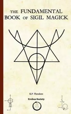 The Fundamental Book Of Sigil Magick • $16.71