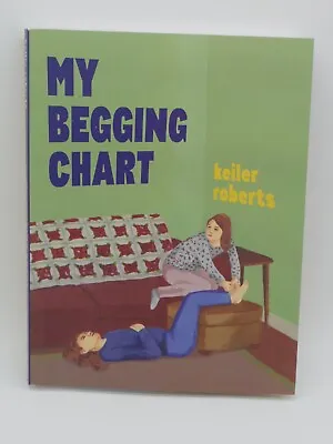 Keiler Roberts - My Begging Chart - Drawn & Quarterly • $5