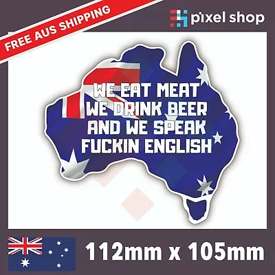 $6.49 • Buy EAT MEAT DRINK BEER Sticker Decal Funny Aussie 4x4 4WD Car Ute