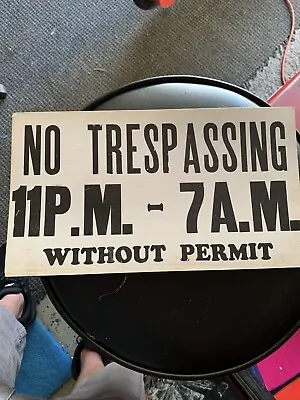 Vtg No Trespassing 11PM-7AM Without Permit Cardboard Sign 14Wx8L • $2.99